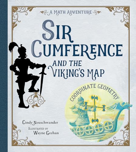 Sir Cumference and the Viking's Map: A Math Adventure von Charlesbridge